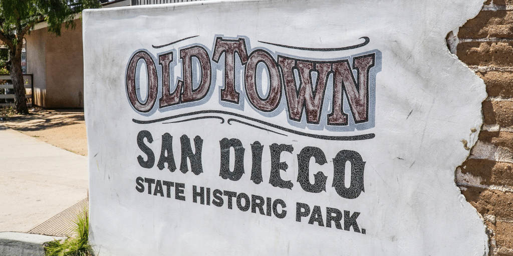 photo of old town san dieog sign showing what is san diego known for